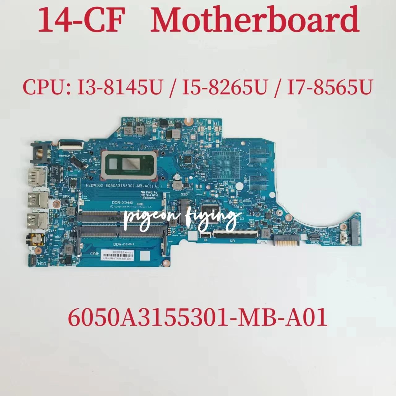 HP 14-CF ƮϿ κ, CPU: I3-8145U I5-8265U I7-8565U, 6050A3155301, 100% ׽Ʈ OK